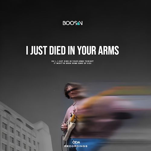 Boosin - I Just Died In Your Arms