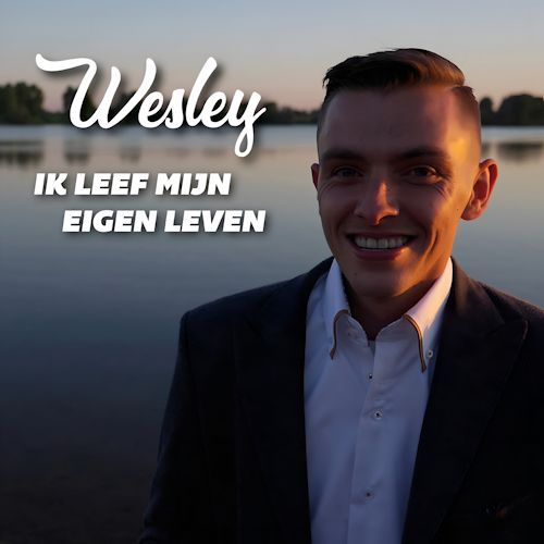 Wesley - Ik Leef Mijn Eigen Leven