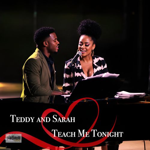 Teddy & Sarah - Teach Me Tonight