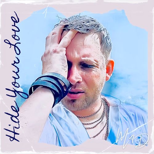 M4D - Hide Your Love