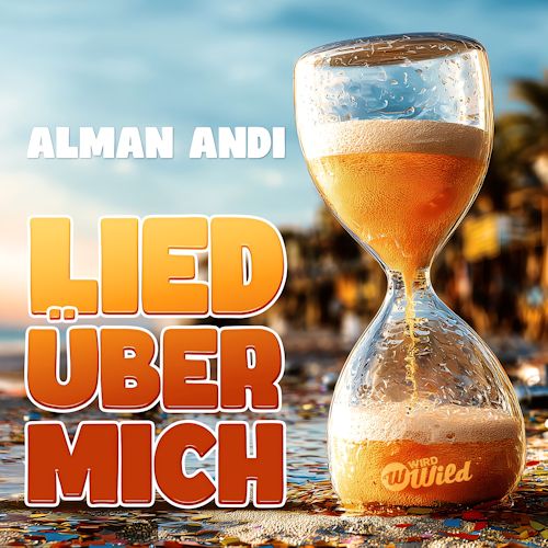 Alman Andi - Lied Über Mich