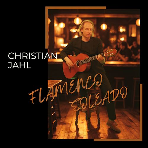Christian Jahl - Flamenco Soleado 