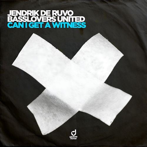 Jendrik De Ruvo & BASSLOVERS UNITED - Can I Get A Witness 