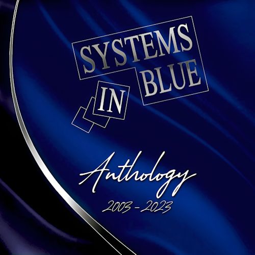 Systems In Blue - Anthology 2003 - 2023