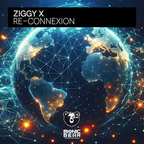 ZIGGY X - Re-Connexion 