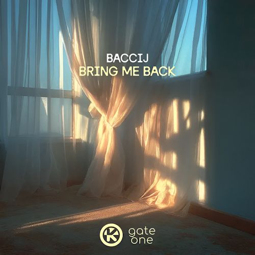 Baccij - Bring Me Back