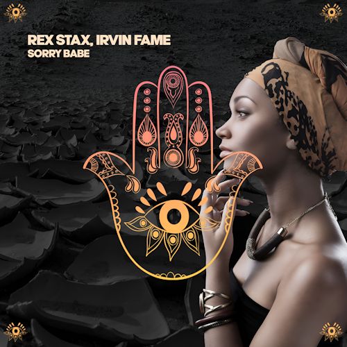 REX STAX & Irvin Fame - Sorry Babe