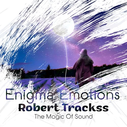 Robert Trackss - The Magic Of Sound