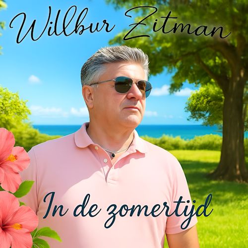 Wilbur Zitman - In De Zomertijd