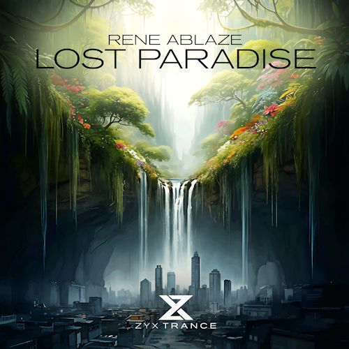 RENE ABLAZE - Lost Paradise