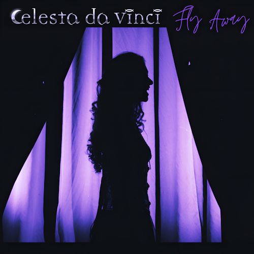 Celesta da Vinci - Fly Away