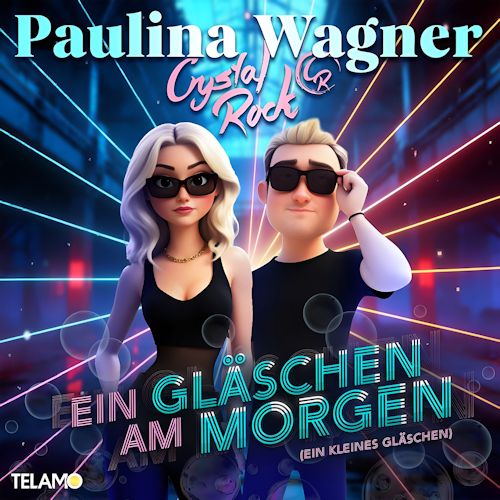 Paulina Wagner & Crystal Rock - Ein Gläschen Am Morgen (Ein Kleines Gläschen)