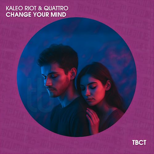 Kaleo Riot & QUATTRO - Change Your Mind