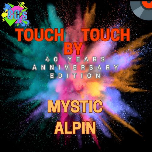 Mystic Alpin - Touch By Touch