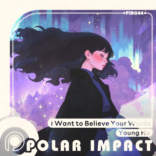 Young Hu - I Want To Believe Your Words