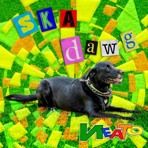 Neato - Ska Dawg