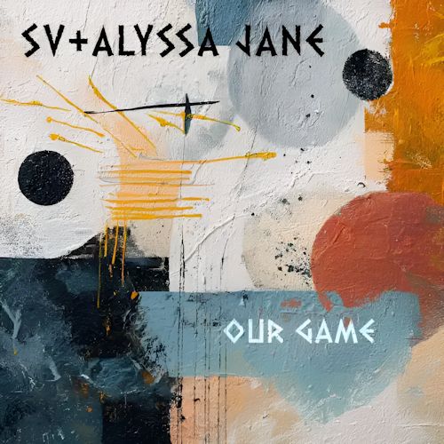 SV & Alyssa Jane - Our Game
