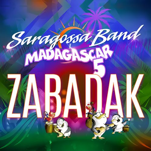 Saragossa Band & Madagascar 5 - Zabadak