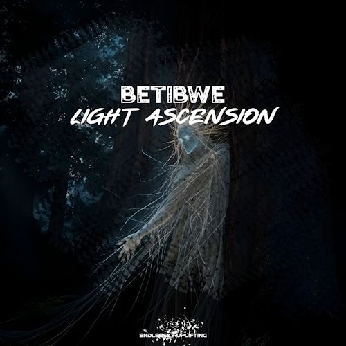 Betibwe - Light Ascension