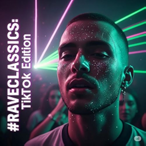 Various Artists - #RAVECLASSICS