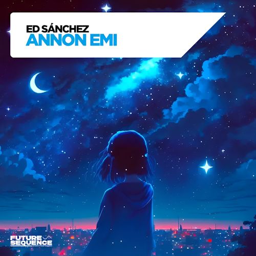 ED SÁNCHEZ - Annon Emi 
