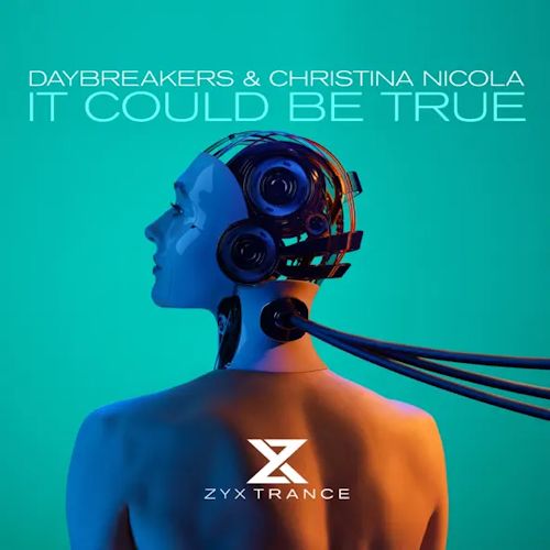 Daybreakers & Christina Nicola - It Could Be True