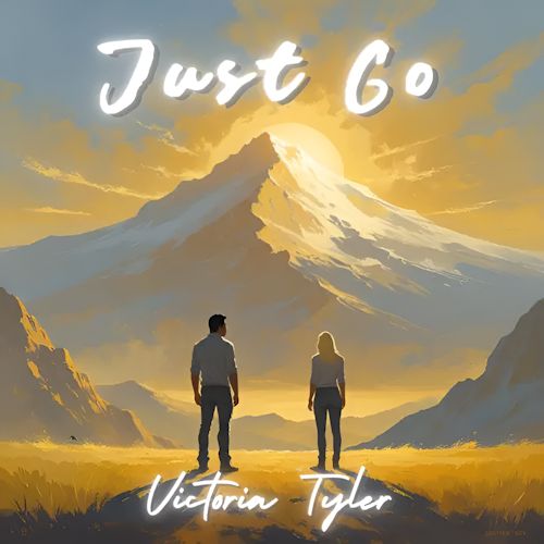 Victoria Tyler - Just Go