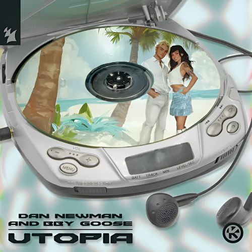 Dan Newman & BBY GOOSE - Utopia 