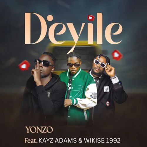 Yonzo feat. wikise1992 & Kayz Adams - Deyile
