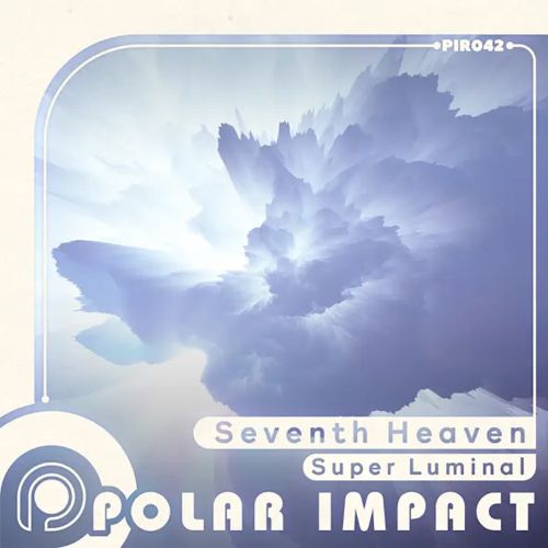 Super Luminal - Seventh Heaven