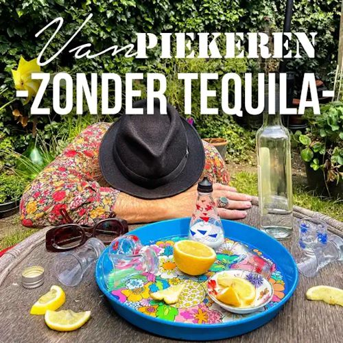 Van Piekeren - Zonder Tequila