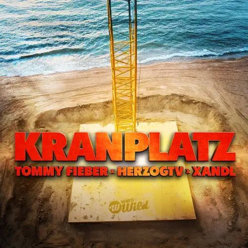 Tommy Fieber & HerzogTV & Xandl - Kranplatz