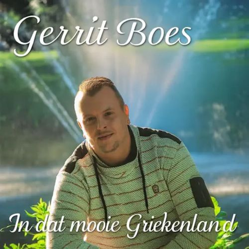 Gerrit Boes - In Dat Mooie Griekenland