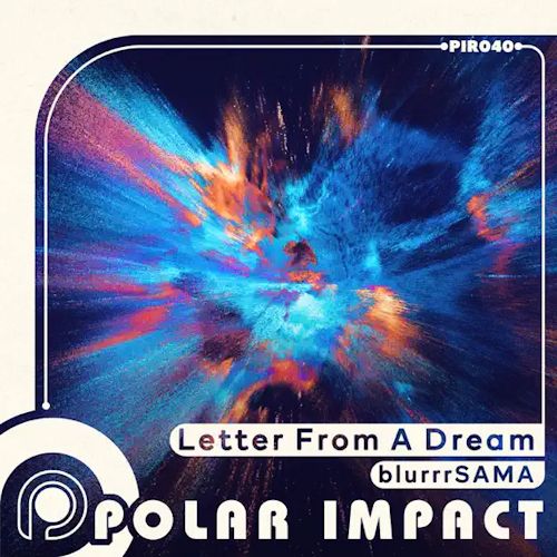 blurrrSAMA - Letter From A Dream