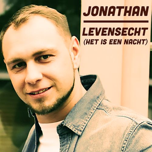 Jonathan - Levensecht (Het Is Een Nacht)
