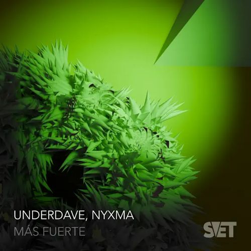 Underdave, Nyxma - Más Fuerte