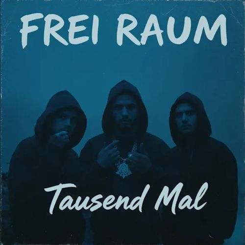 Frei Raum - Tausend Mal