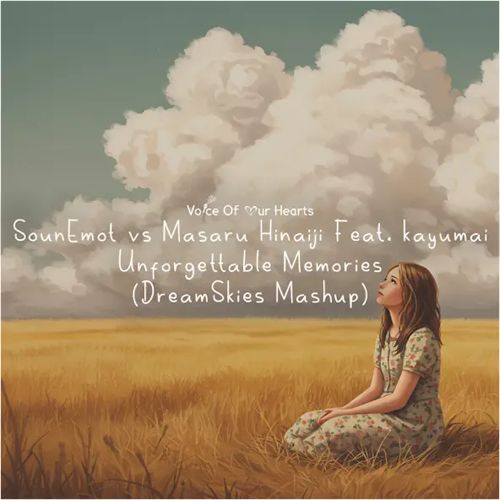 SounEmot vs. Masaru Hinaiji feat. Kayumai - Unforgettable Memories