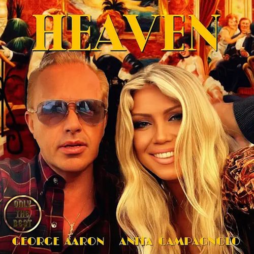 George Aaron & Anita Campagnolo - Heaven