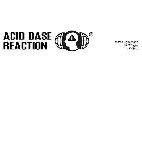MIKA HEGGEMANN, DJ CRINGEY, KYANU - Acid Base Reaction 