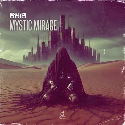 DUST IN BOLD - Mystic Mirage