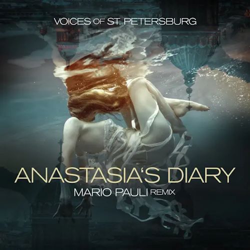 The Voices Of St. Petersburg - Anastasias Diary