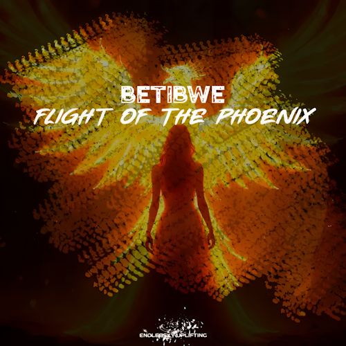 Betibwe - Flight Of The Phoenix