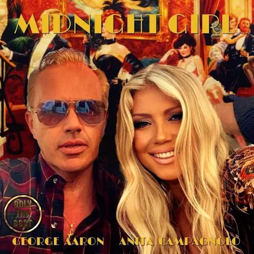 George Aaron & Anita Campagnolo - Midnight Girl
