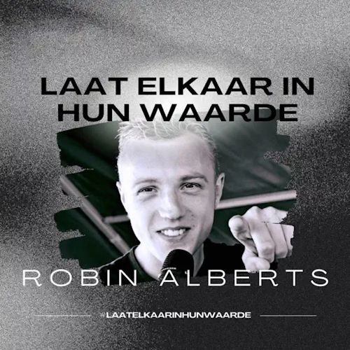 Robin Alberts - Laat Elkaar In Hun Waarde