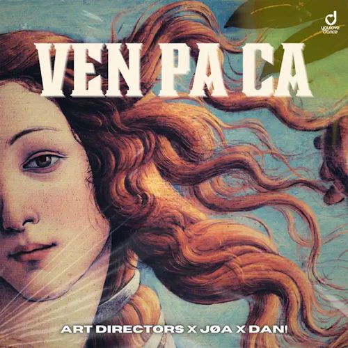 ART DIRECTORS & JØA & DAN! - Ven Pa Ca