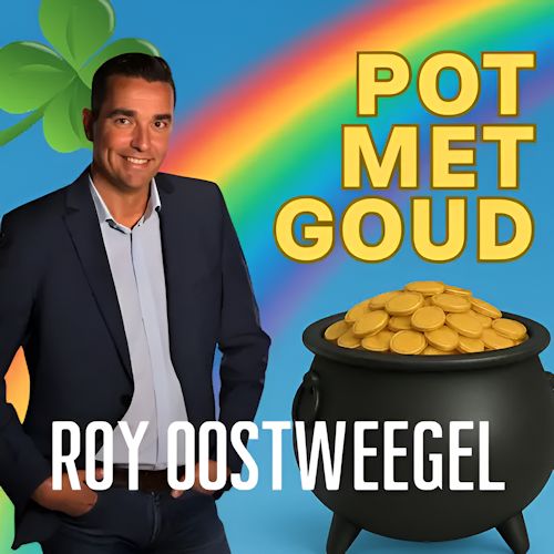 Roy Oostweegel - Pot Met Goud