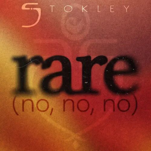 Stokley - Rare (No, No, No)