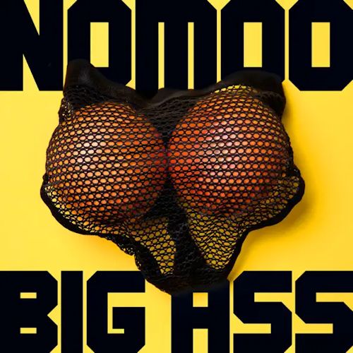 Nomoo - Big Ass 