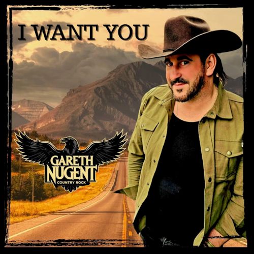 Garenth Nugent - I Want You